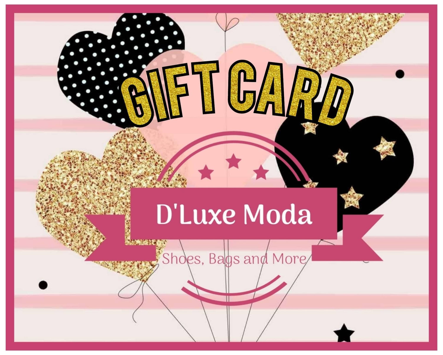 D'Luxe Moda Gift Card